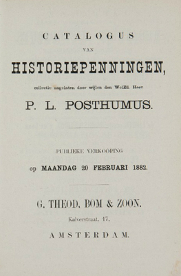 14077
<br/>
Catalogus van historiepenningen, collectie nagelaten door wijlen den WelEd. Heer P.L. Posthumus
<br/>
<em></em>